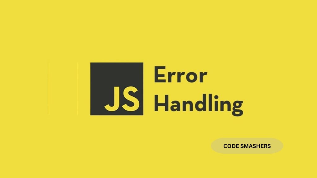 JS Javascript Error handling