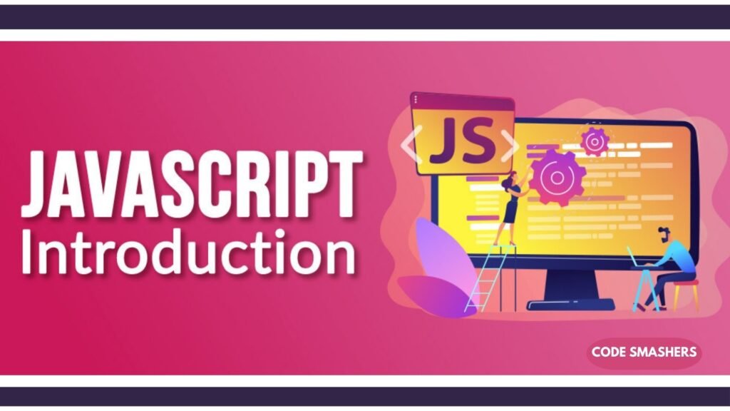 introduction to JS Javascript