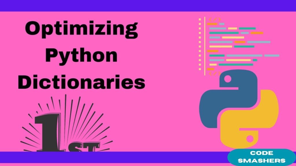 optimizing Python dictionries image