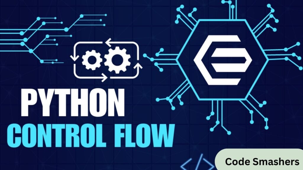 Python Control Flow written in an image