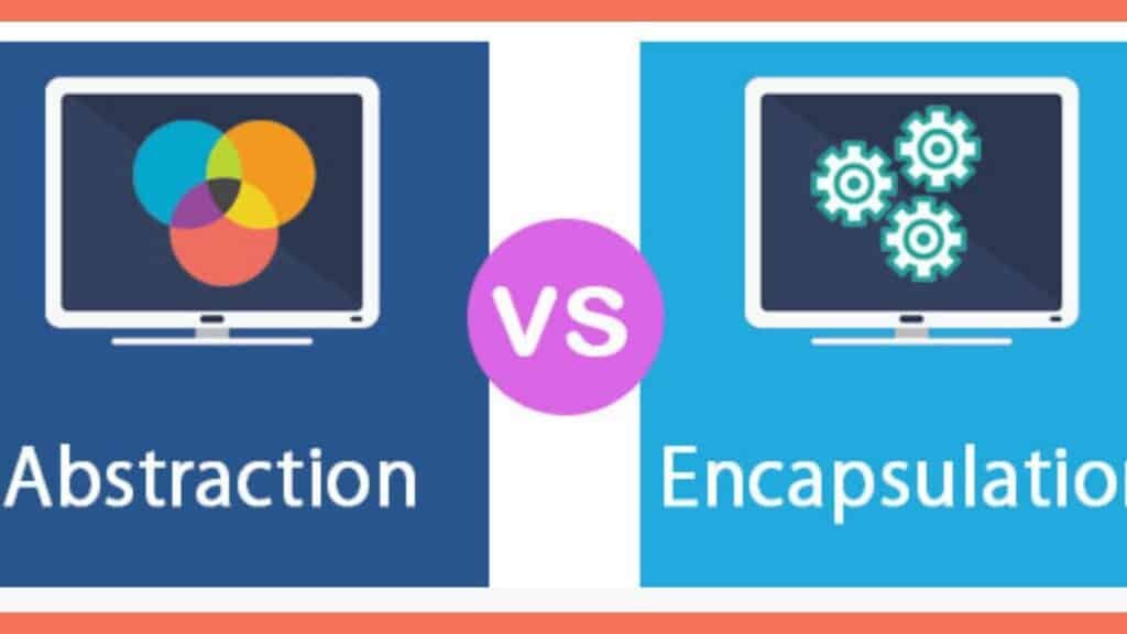 Abstraction vs. Encapsulation